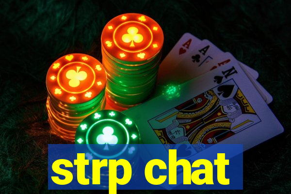 strp chat